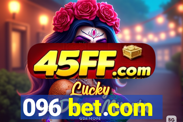 096 bet.com